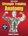 HUMAN KINETICS EUROPE UK - Strength Training Anatomy 3Rd Ed HUMAN KINETICS EUROPE UK - Strength Training Anatomy 3Rd Ed