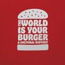 PHAIDON PRESS UK - The World is Your Burger A Cultural History PHAIDON PRESS UK - The World is Your Burger A Cultural History