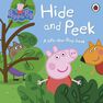 PENGUIN BOOKS UK - Peppa Pig Hide and Peek A Lift-the-Flap Book PENGUIN BOOKS UK - Peppa Pig Hide and Peek A Lift-the-Flap Book