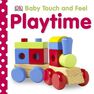 PENGUIN BOOKS UK - Baby Touch And Feel Playtime PENGUIN BOOKS UK - Baby Touch And Feel Playtime