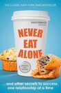 PENGUIN BOOKS UK - Never Eat Alone PENGUIN BOOKS UK - Never Eat Alone