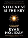 PROFILE BOOKS UK - Stillness Is The Key An Ancient Strategy For Modern Life PROFILE BOOKS UK - Stillness Is The Key An Ancient Strategy For Modern Life