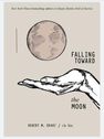 ANDREWS MCMEEL USA - Falling Toward The Moon ANDREWS MCMEEL USA - Falling Toward The Moon