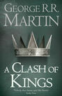 HARPER COLLINS UK - A Clash of Kings (Reissue) (A Song of Ice and Fire, Book 2) HARPER COLLINS UK - A Clash of Kings (Reissue) (A Song of Ice and Fire, Book 2)
