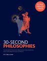 ICON BOOKS UK - 30-Second Philosophies The 50 Most Thought-provoking Philosophies ICON BOOKS UK - 30-Second Philosophies The 50 Most Thought-provoking Philosophies