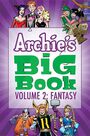ARCHIE COMICS USA - Archie's Big Book Vol. 2 Fantasy ARCHIE COMICS USA - Archie's Big Book Vol. 2 Fantasy