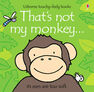 USBORNE PUBLISHING LTD UK - That's Not My Monkey USBORNE PUBLISHING LTD UK - That's Not My Monkey