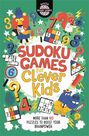 BUSTER BOOKS UK - Sudoku Games for Clever Kids BUSTER BOOKS UK - Sudoku Games for Clever Kids