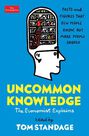 PROFILE BOOKS UK - Uncommon Knowledge Extraordinary Things That Few People Know PROFILE BOOKS UK - Uncommon Knowledge Extraordinary Things That Few People Know
