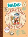 BOUNCE UK - Hilda's Sparrow Scout Badge Guide BOUNCE UK - Hilda's Sparrow Scout Badge Guide