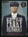 MICHAEL O'MARA - By Order Of The Peaky Blinders The Official Companion To The Hit Tv Series MICHAEL O'MARA - By Order Of The Peaky Blinders The Official Companion To The Hit Tv Series
