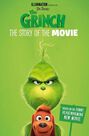 HARPER COLLINS UK - The Grinch The Story of the Movie Movie tie-in HARPER COLLINS UK - The Grinch The Story of the Movie Movie tie-in