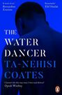 PENGUIN BOOKS UK - The Water Dancer PENGUIN BOOKS UK - The Water Dancer