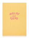 SKINNY DIP - Skinny Dip Notebook Not My Best Ideas SKINNY DIP - Skinny Dip Notebook Not My Best Ideas