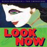 UNIVERSAL MUSIC - Look Now | Elvis Costello UNIVERSAL MUSIC - Look Now | Elvis Costello