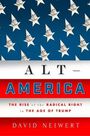 VERSO UK - Alt-America The Rise of the Radical Right in the Age of Trump VERSO UK - Alt-America The Rise of the Radical Right in the Age of Trump