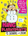 HODDER CHILDRENS BOOKS UK - King Flashypants and the Snowball of Doom Book 5 HODDER CHILDRENS BOOKS UK - King Flashypants and the Snowball of Doom Book 5