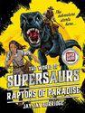 BONNIER - Supersaurs 1 Raptors of Paradise BONNIER - Supersaurs 1 Raptors of Paradise