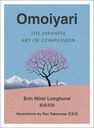 HARPER COLLINS UK - Omoiyari The Japanese Art Of Compassion HARPER COLLINS UK - Omoiyari The Japanese Art Of Compassion
