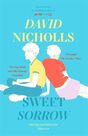 HODDER & STOUGHTON LTD UK - Sweet Sorrow This Summer's Must-Read From The Bestselling Author Of One Day HODDER & STOUGHTON LTD UK - Sweet Sorrow This Summer's Must-Read From The Bestselling Author Of One Day