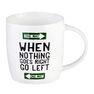 LEGAMI - Legami Buongiorno Mug Aphorism When Nothing Goes Right Go Left LEGAMI - Legami Buongiorno Mug Aphorism When Nothing Goes Right Go Left