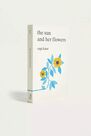Urban Outfitters - Assorted The Sun And Her Flowers By Rupi Kaur Urban Outfitters - Assorted The Sun And Her Flowers By Rupi Kaur