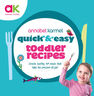 RANDOM HOUSE UK - Quick & Easy Toddler Recipes RANDOM HOUSE UK - Quick & Easy Toddler Recipes