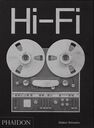 PHAIDON PRESS UK - Hi-Fi The History Of High-End Audio Design PHAIDON PRESS UK - Hi-Fi The History Of High-End Audio Design