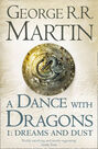 HARPER COLLINS UK - Dance With Dragons Dreams & Dust HARPER COLLINS UK - Dance With Dragons Dreams & Dust
