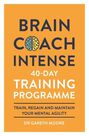 MICHAEL OMARA UK - Brain Coach Intense- 40-Day Training Programme MICHAEL OMARA UK - Brain Coach Intense- 40-Day Training Programme
