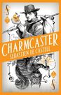 BONNIER - Spellslinger 3 Charmcaster Book Three in the page-turning new fantasy series BONNIER - Spellslinger 3 Charmcaster Book Three in the page-turning new fantasy series