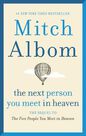 HARPER COLLINS USA - The Next Person You Meet In Heaven The Sequel To The Five People You Meet In Heaven HARPER COLLINS USA - The Next Person You Meet In Heaven The Sequel To The Five People You Meet In Heaven