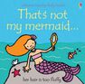 USBORNE PUBLISHING LTD UK - That's Not My Mermaid USBORNE PUBLISHING LTD UK - That's Not My Mermaid