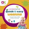 RANDOM HOUSE UK - Quick And Easy Weaning RANDOM HOUSE UK - Quick And Easy Weaning