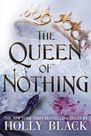 BONNIER - The Queen of Nothing (The Folk of the Air #3) BONNIER - The Queen of Nothing (The Folk of the Air #3)