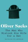 PAN MACMILLAN UK - The Man Who Mistook His Wife for a Hat PAN MACMILLAN UK - The Man Who Mistook His Wife for a Hat
