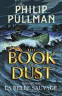 RANDOM HOUSE UK - La Belle Sauvage The Book of Dust Volume One RANDOM HOUSE UK - La Belle Sauvage The Book of Dust Volume One