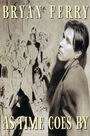 MEGASTAR - As Time Goes By | Bryan Ferry MEGASTAR - As Time Goes By | Bryan Ferry