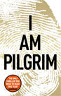 RANDOM HOUSE UK - I Am Pilgrim RANDOM HOUSE UK - I Am Pilgrim
