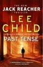 BANTAM PRESS UK - Past Tense (Jack Reacher 23) BANTAM PRESS UK - Past Tense (Jack Reacher 23)