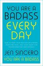 HODDER & STOUGHTON LTD UK - You Are a Badass Every Day How to Keep Your Motivation Strong Your Vibe High and Your Quest for Transformation Unstoppable HODDER & STOUGHTON LTD UK - You Are a Badass Every Day How to Keep Your Motivation Strong Your Vibe High and Your Quest for Transformation Unstoppable