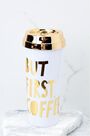 BAN.DO - Ban.Do Hot Stuff Thermal Mug But First Coffee Sp Ed BAN.DO - Ban.Do Hot Stuff Thermal Mug But First Coffee Sp Ed