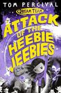 PAN MACMILLAN UK - Attack of The Heebie Jeebies PAN MACMILLAN UK - Attack of The Heebie Jeebies