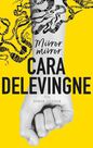 ORION UK - Mirror Mirror A Twisty Coming-of-Age Novel about Friendship and Betrayal from Cara Delevingne ORION UK - Mirror Mirror A Twisty Coming-of-Age Novel about Friendship and Betrayal from Cara Delevingne