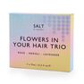 SALT BY HENDRIX - Salt by Hendrix Gift Set Flowers In Your Hair Trio SALT BY HENDRIX - Salt by Hendrix Gift Set Flowers In Your Hair Trio