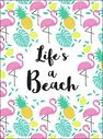 SUMMERSDALE PUBLISHERS - Life's a Beach Tropical Quotes to Brighten Your Day SUMMERSDALE PUBLISHERS - Life's a Beach Tropical Quotes to Brighten Your Day